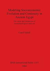 bokomslag Modeling Socioeconomic Evolution and Continuity in Ancient Egypt