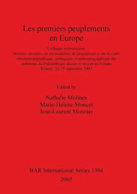 Molines Moncel Monnier, Nathalie Molines, Marie-Hélène Moncel, Jean-Laurent Monnier - Premiers Peuplements En Europe, Häftad