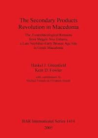 bokomslag The Secondary Products Revolution in Macedonia
