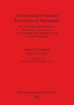 The Secondary Products Revolution in Macedonia 1