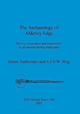 bokomslag The Archaeology of Alderley Edge