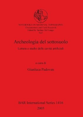 bokomslag Archeologia del sottosuolo