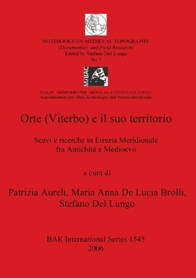 bokomslag Orte (Viterbo) E Il Suo Territorio