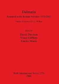 bokomslag Dalmatia. Research in the Roman Province 1970-2001