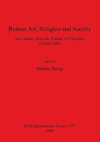 bokomslag Roman Art Religion and Society