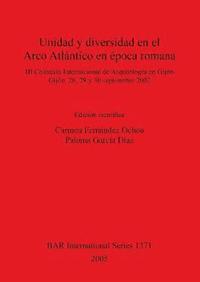 bokomslag Unidad y diversidad en el Arco Atlntico en poca romana