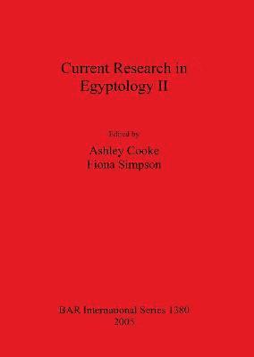 bokomslag Current Research in Egyptology II