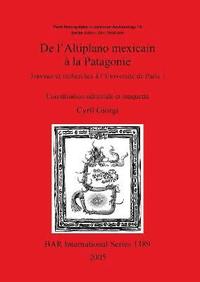 bokomslag l'Altiplano mexicain à la Patagonie