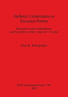 Hellenic Colonization in Euxeinos Pontos 1