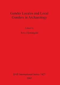 bokomslag Gender Locales and Local Genders in Archaeology