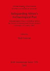 bokomslag Safeguarding Africa's Archaeological Past