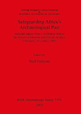 bokomslag Safeguarding Africa's Archaeological Past