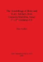 Etan Ayalon - Assemblage of Bone and Ivory Artifacts from Caesarea Maritima Israel, Häftad