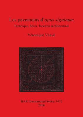 bokomslag Les Pavements D'opus Signinum
