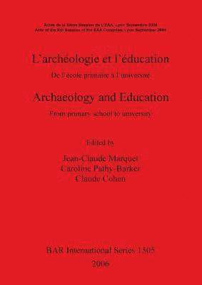 Archaeology and Education/L'archologie et l'ducation 1