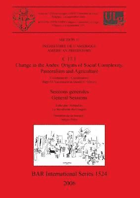 Section 17: Prhistoire de l'Amrique / American Prehistory. C 17.1: Change in the Andes: Origins of Social Complexity Pastoralism and Agriculture 1