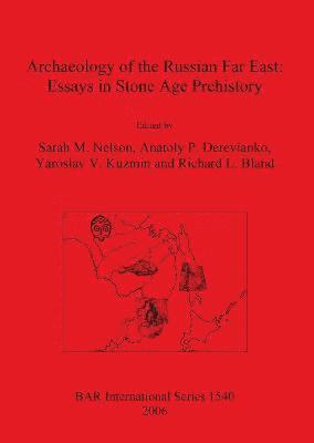 bokomslag Archaeology of the Russian Far East