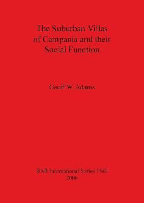 The Suburban Villas of Campania and Their Social Function 1