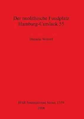 bokomslag Neolithische Fundplatz Hamburg-Curslack 55