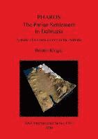 Branko Kirigin - Pharos: The Parian Settlement in Dalmatia, Häftad