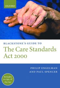 bokomslag Blackstone's Guide to the Care Standards Act 2000