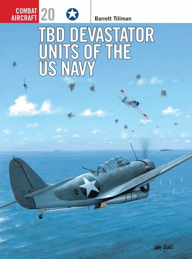 Barrett Tillman - TBD Devastator Units of the US Navy, Häftad