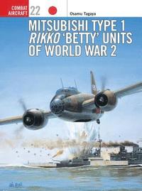 bokomslag Mitsubishi Type 1 Rikko 'Betty' Units of World War 2
