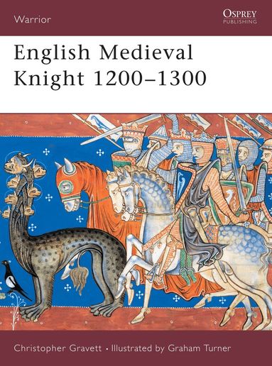 Christopher Gravett - English Medieval Knight 1200–1300, Häftad