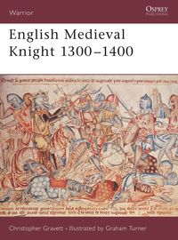 bokomslag English Medieval Knight 1300-1400