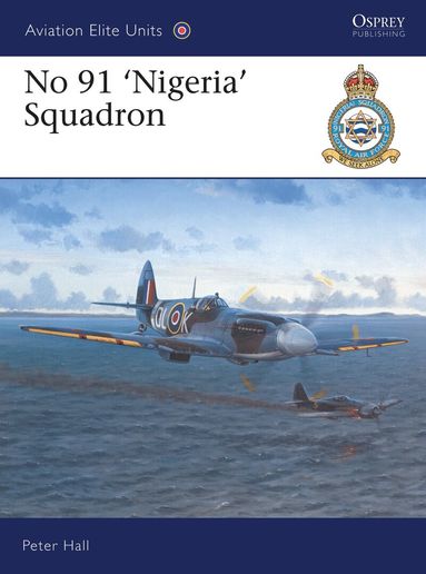 Peter Hall - No 91 'Nigeria' Sqn, Häftad