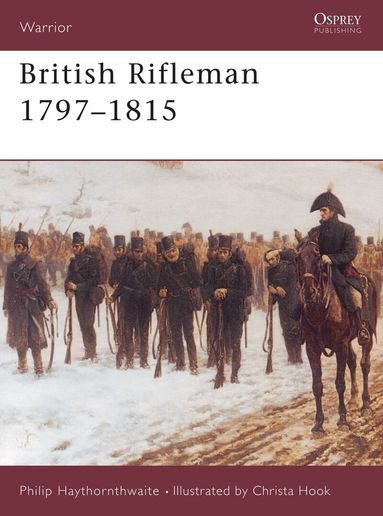 Philip Haythornthwaite - British Rifleman 1797–1815, Häftad