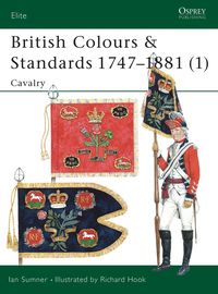bokomslag British Colours & Standards 1747-1881 (1)