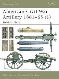 bokomslag American Civil War Artillery 1861-65 (1)