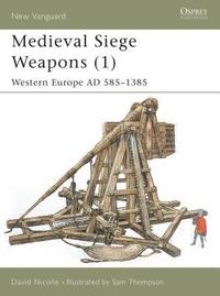 bokomslag Medieval Siege Weapons (1)