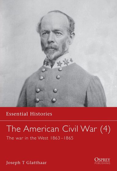 Joseph T. Glatthaar - American Civil War (4), Häftad