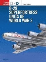 bokomslag B-29 Superfortress Units of World War 2