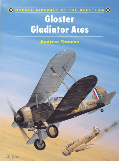 Andrew Thomas - Gloster Gladiator Aces, Häftad