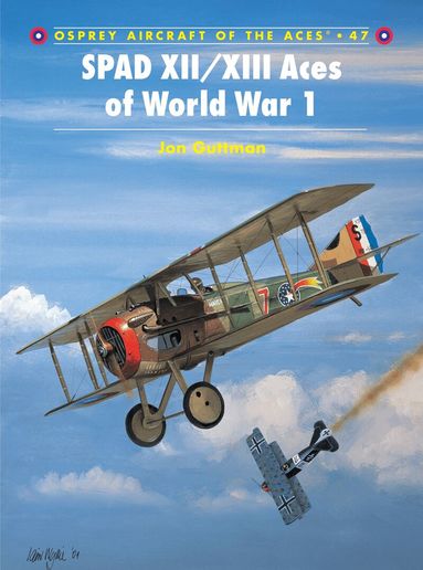 Jon Guttman - SPAD XII/XIII Aces of World War 1, Häftad
