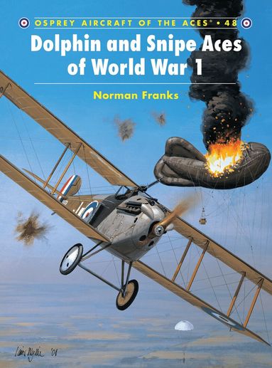 Norman Franks - Dolphin and Snipe Aces of World War 1, Häftad