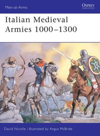 bokomslag Italian Medieval Armies 1000-1300