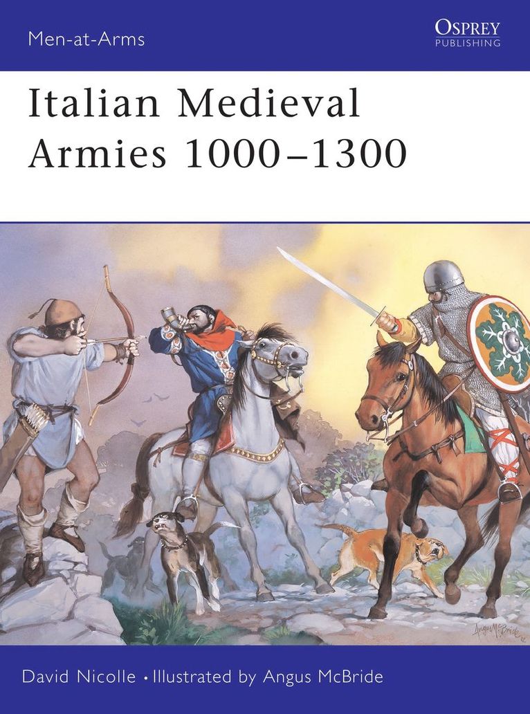 David Nicolle - Italian Medieval Armies 1000–1300, Häftad