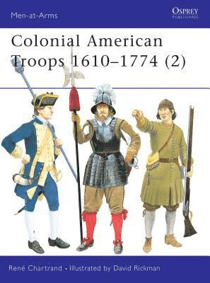 bokomslag Colonial American Troops 1610-1774 (2)