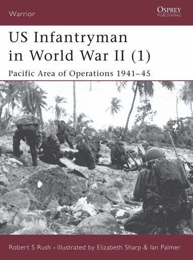 Robert S Rush - US Infantryman in World War II (1), Häftad