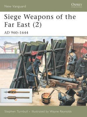 bokomslag Siege Weapons of the Far East (2)