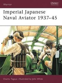 bokomslag Imperial Japanese Naval Aviator 1937-45