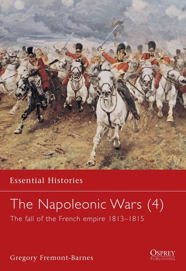 Gregory Fremont-Barnes - Napoleonic Wars (4), Häftad