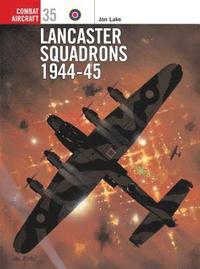 bokomslag Lancaster Squadrons 1944-45