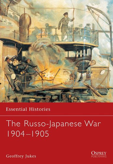 Geoffrey Jukes, Robert O'Neill - Russo-Japanese War 1904–1905, Häftad