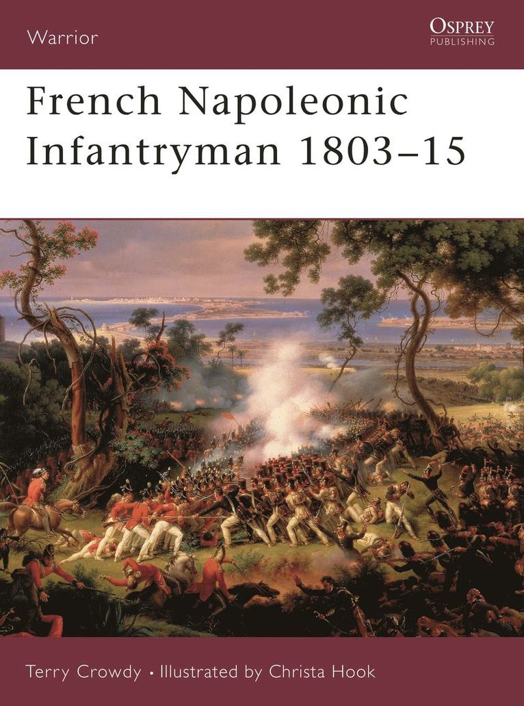 French Napoleonic Infantryman 1803-15 1