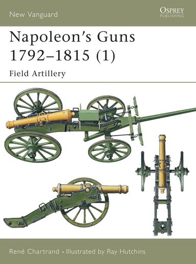 bokomslag Napoleon's Guns 1792-1815 (1)